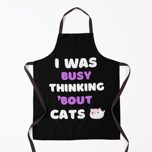 Item preview, I WAS BUSY THINKING 'BOUT CATS VIRAL TRENDING MEME designed and sold by appareltolove.