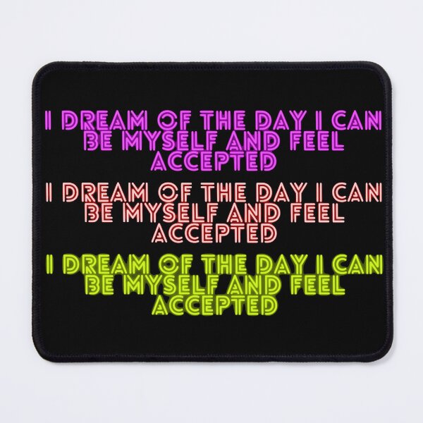 Item preview, be myself and feel accepted designed and sold by petrichor-store.