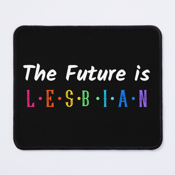 Item preview, The future is Lesbian designed and sold by ForStrong.