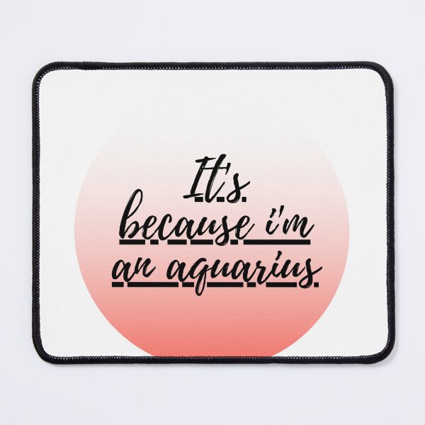 Item preview, It's because i'm an aquarius designed and sold by Ynssama.