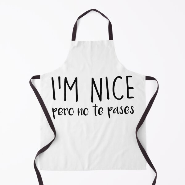 Item preview, I'm Nice Pero No Te Pases Puerto Rican Funny Saying designed and sold by Shop signer.