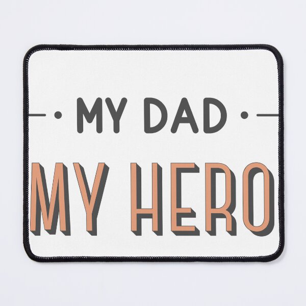 Item preview, My dad my hero designed and sold by BtsArmy02.