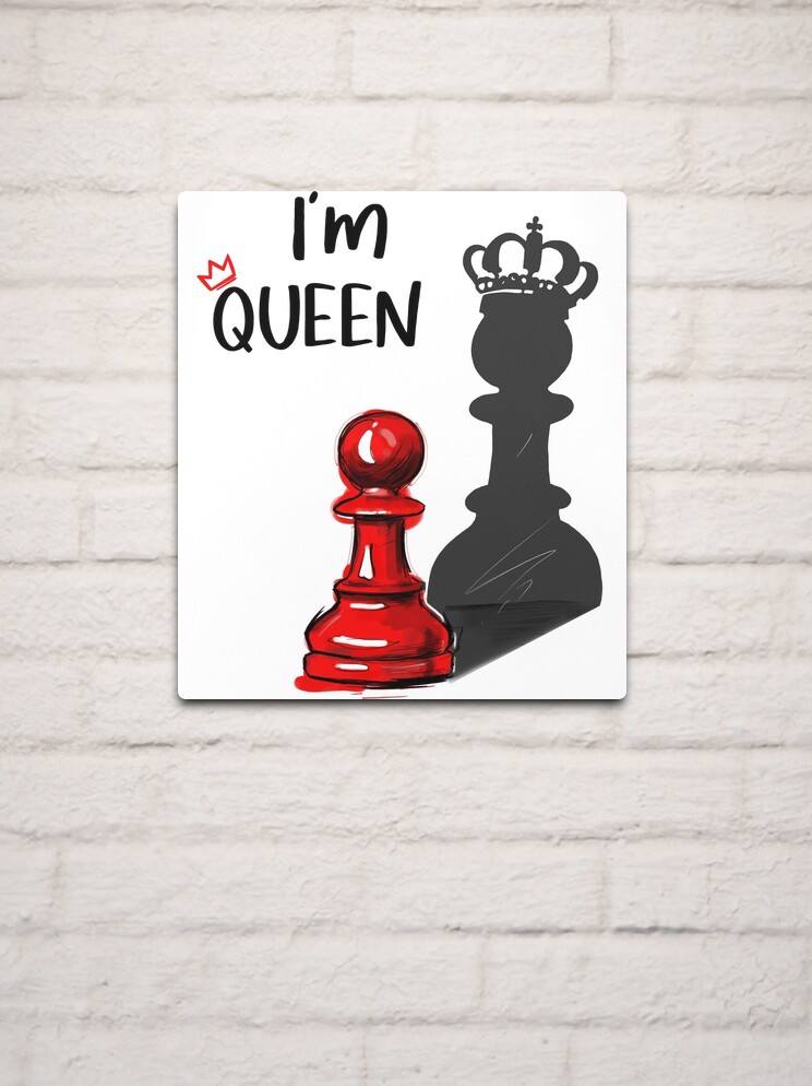 I’m QUEEN - Chess Queen Move | Photographic Print