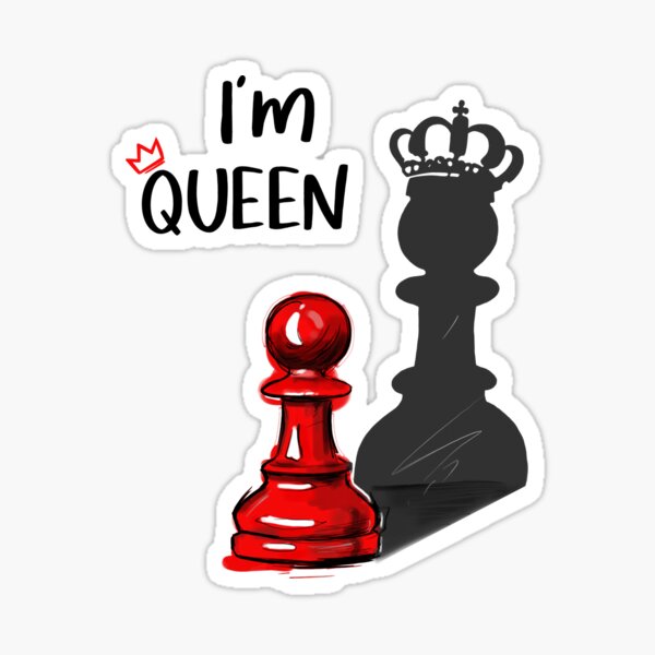 Item preview, I’m QUEEN - Chess Queen Move designed and sold by Ketrinartistka.