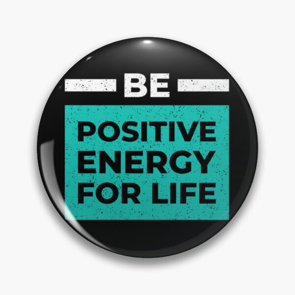 Item preview, Be positive energy for life designed and sold by MixShop10.