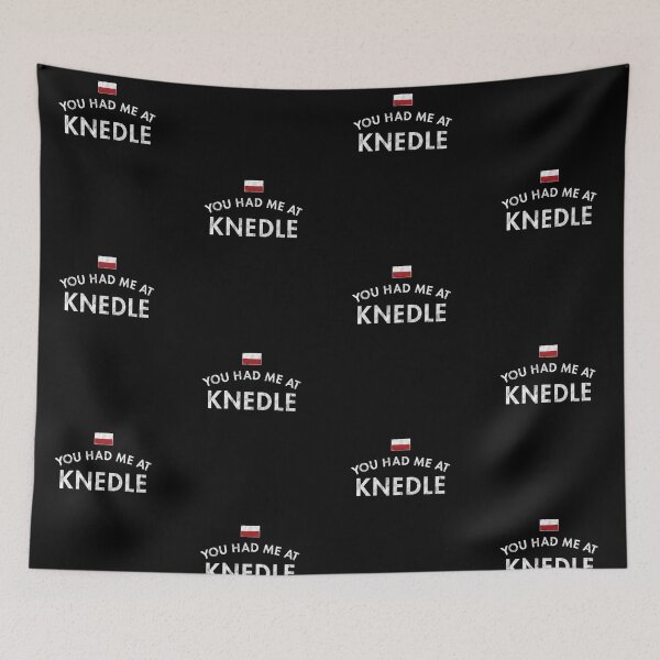 Item preview, You Had Me At Knedle designed and sold by twHistory.