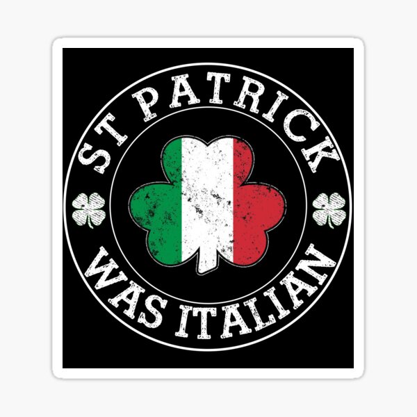 st-patrick-was-italian-st-patricks-day-italy-flag-gift-sticker-by