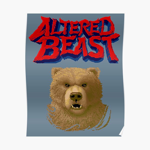 "Altered Beast Bear" Poster by pixeltogs | Redbubble