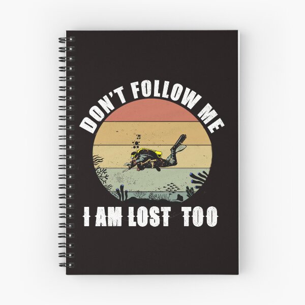 Item preview, don't Follow me i'm lost to -Funny Scuba Diving gift idea for any freediving - spearfishing -snorkeling lover designed and sold by Live  Today.