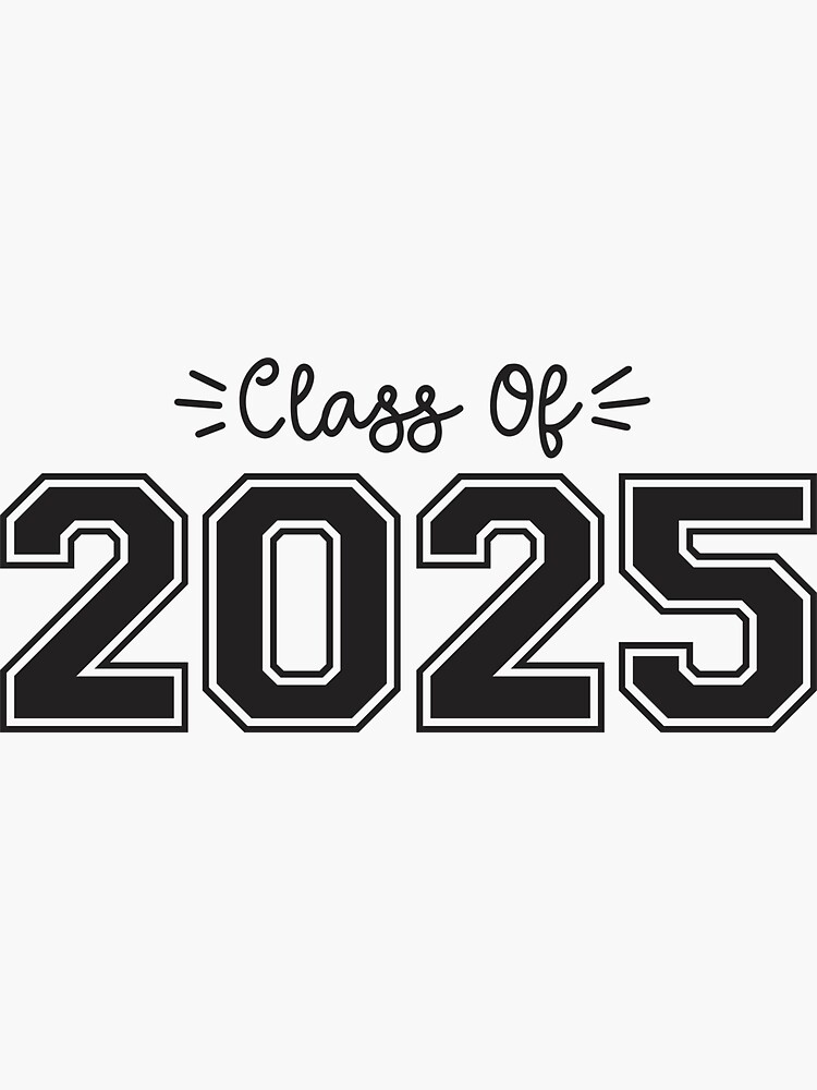 "2025 seniors, Class of 2025 Graduation" Sticker by brackerdesign