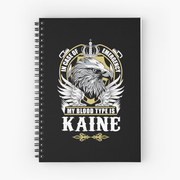 Item preview, Kaine Name T Shirt - In Case Of Emergency My Blood Type Is Kaine  Gift Item Tee designed and sold by sallyanney.