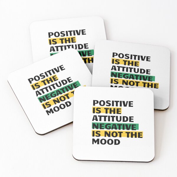 Item preview, Positive is the attitude. Negative is not the mood. designed and sold by dapperFreestyle.