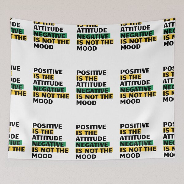 Item preview, Positive is the attitude. Negative is not the mood. designed and sold by dapperFreestyle.