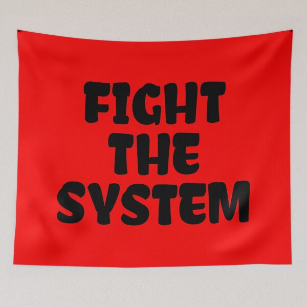 Item preview, Fight the system designed and sold by Fight-The-Right.