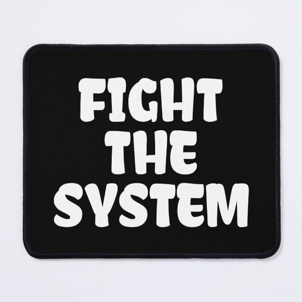 Item preview, Fight the system designed and sold by Fight-The-Right.