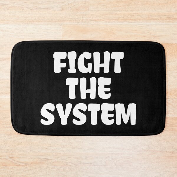 Item preview, Fight the system designed and sold by Fight-The-Right.