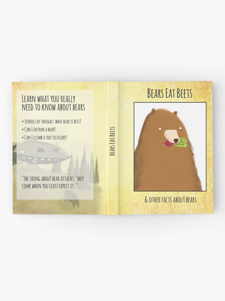 "Bears Eat Beets" Hardcover Journal for Sale by TartleWizard Redbubble