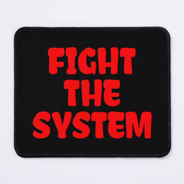 Item preview, Fight the system designed and sold by Fight-The-Right.