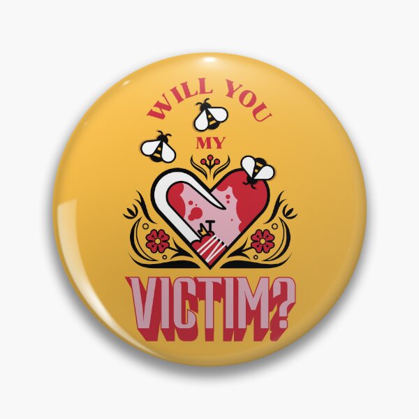 Item preview, Be My Victim designed and sold by AntScribbles.