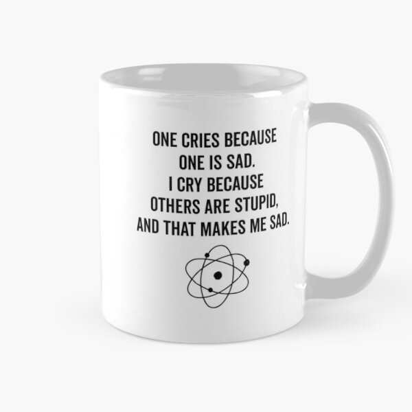 Item preview, One Cries Because One is Sad Funny Science  designed and sold by KMIKBAL7.