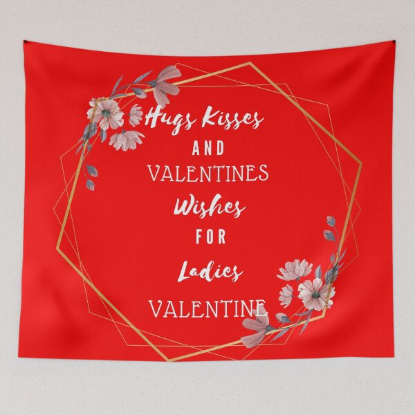 Item preview, Hugs Kisses And Valentines Wishes For Ladies Valentine-Valentines Day  | Hugs Kisses and Valentine Wishes | Valentine  | Valentine Sign designed and sold by Alexa5454.