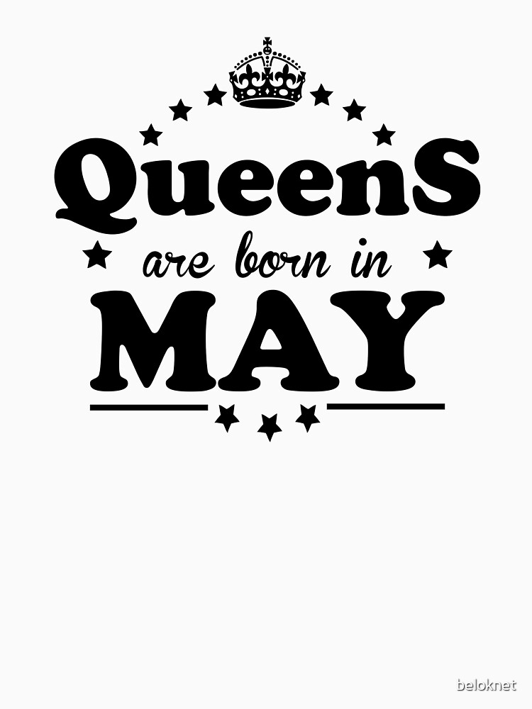 Queens are born in May by beloknet