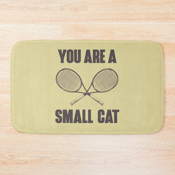 Item preview, You Are A Small Cat designed and sold by HappySchnapper.
