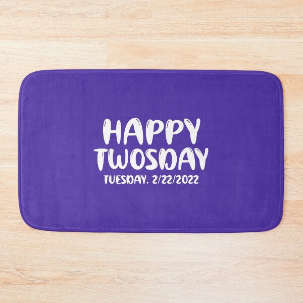 Item preview, Happy Twosday 2/22/2022. Tuesday February 22nd 2022, Funny Twosday Gift, Twosday 2022 design designed and sold by DesignHouse07.