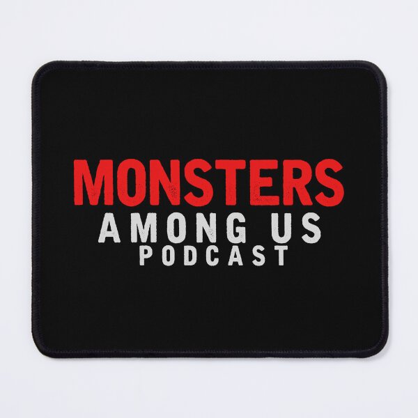 Item preview, Monsters Among Us Podcast Classic Logo designed and sold by MonstersAmongUs.