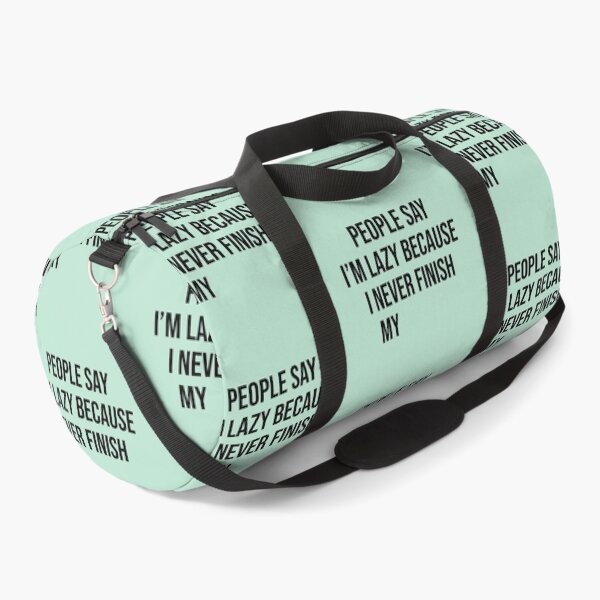 Item preview, I Never Finish Anything Funny Quote For Lazy People designed and sold by allysmar.