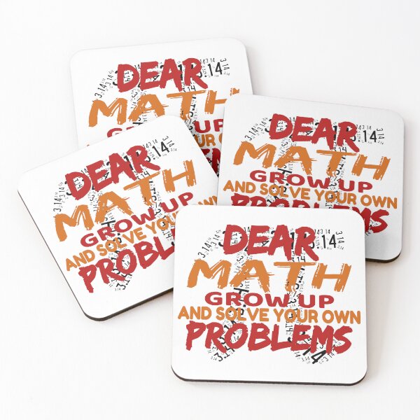 Item preview, Dear Math Grow Up And Solve Your Own Problems designed and sold by Recoshet.