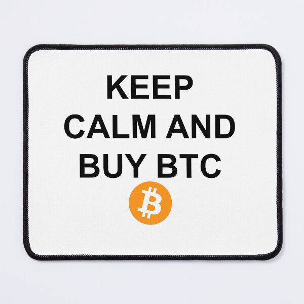 Item preview, Keep Calm and Buy BTC designed and sold by LightningJelly.