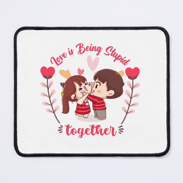 Item preview, Love is being stupid together, Valentine's Day gift that's funny and adorable for a couple designed and sold by Arts Paradise.