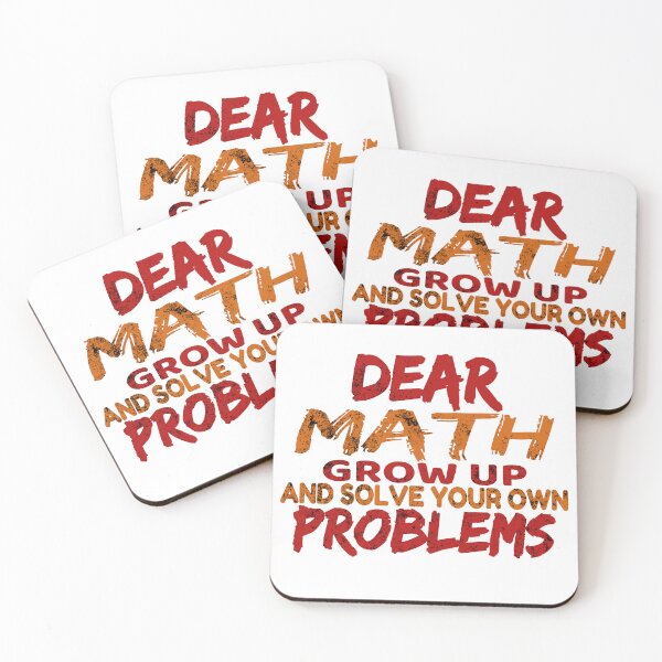 Item preview, Dear Math Grow Up And Solve Your Own Problems designed and sold by Recoshet.