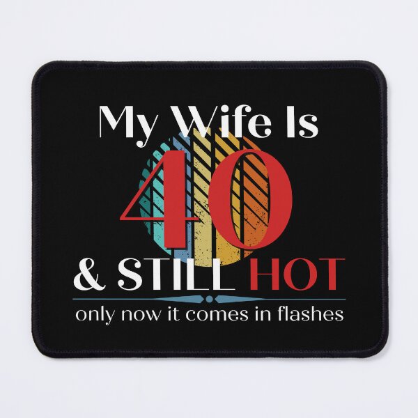 Item preview, My Wife Is 40 & Still Hot, Funny 40th Birthday with Retro Sunset, Milestone Birthday Gift designed and sold by Auntieck.
