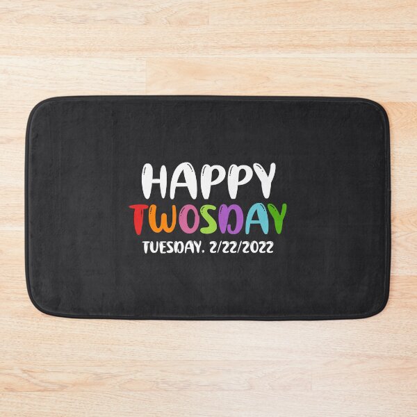 Item preview, Happy Twosday 2/22/2022. Tuesday February 22nd 2022, Funny Twosday Gift, Twosday 2022 design designed and sold by DesignHouse07.