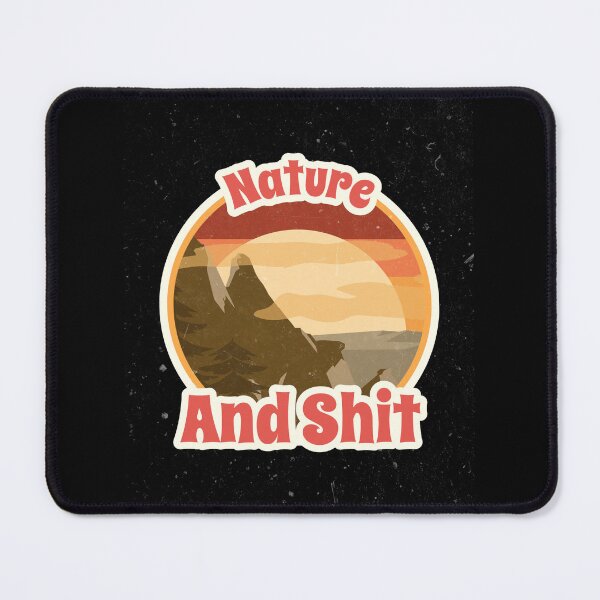 Item preview, Nature and Sh*t - Outdoor Lovers Design designed and sold by PetitePeche.