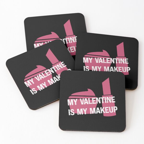 Item preview, My Valentine Is My Makeup Funny Makeup lovers Valentine's day Distressed Text Girls Gift  designed and sold by pedrored369.