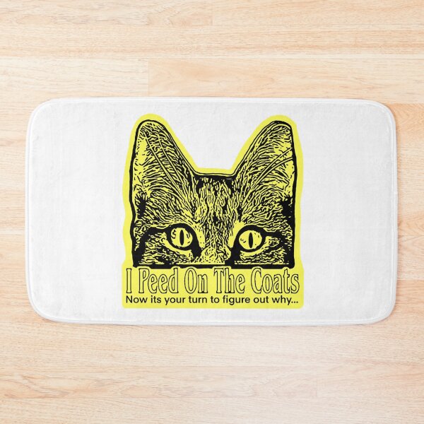 Item preview, I Peed On The Coats… designed and sold by BetelgeuseX3.