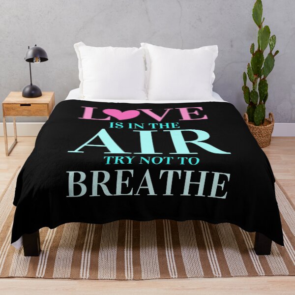 Item preview, Love is in the air try not to breathe, funny valentine  designed and sold by Benchamart.