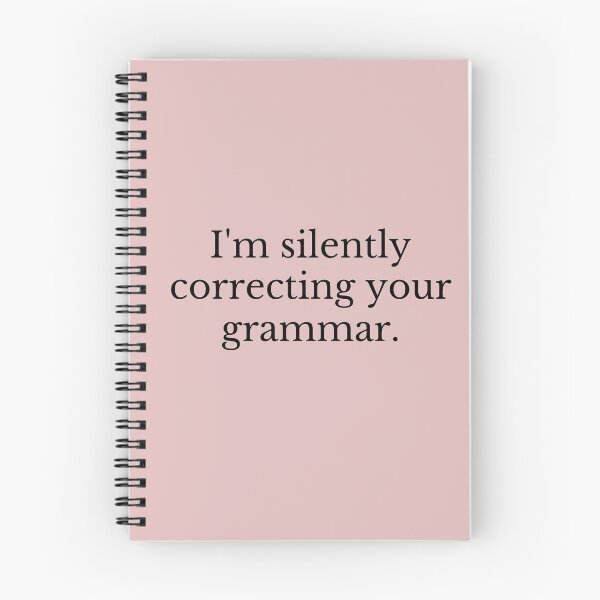 Item preview,  I'm Silently Correcting Your Grammar designed and sold by ni3ma.