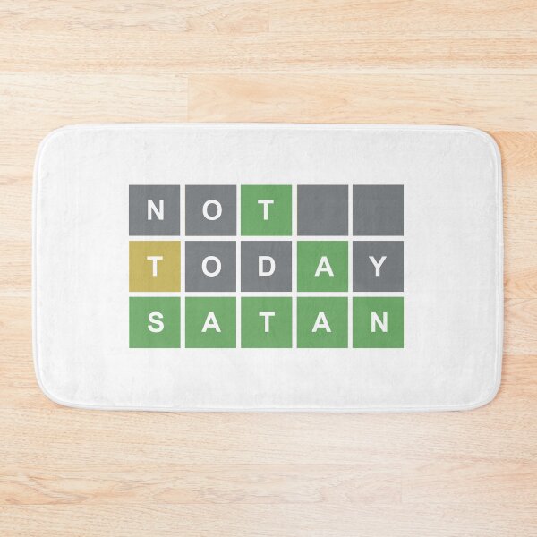 Item preview, Not Today Satan - Wordle Game Catchprase designed and sold by ccsonic.