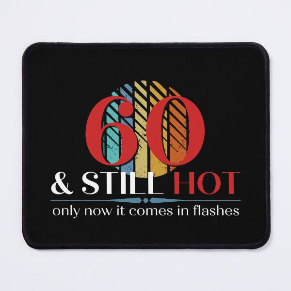 Item preview, 60 & Still Hot, Funny 60th Birthday with Retro Sunset, Milestone Birthday Gift designed and sold by Auntieck.