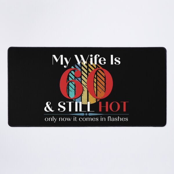 Item preview, My Wife Is 60 & Still Hot, Funny 60th Birthday with Retro Sunset, Milestone Birthday Gift designed and sold by Auntieck.