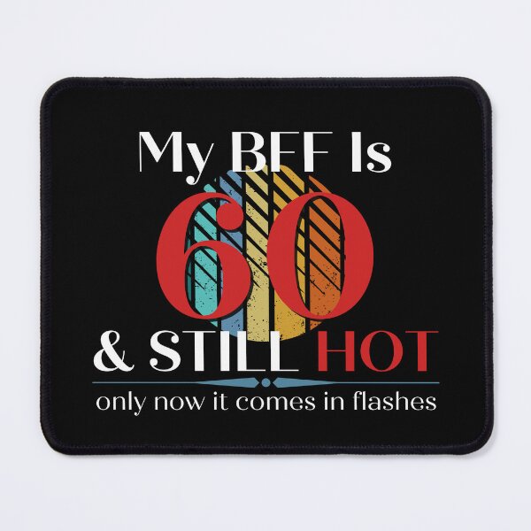 Item preview, My BFF Is 60 & Still Hot, Funny 60th Birthday with Retro Sunset, Milestone Birthday Gift designed and sold by Auntieck.