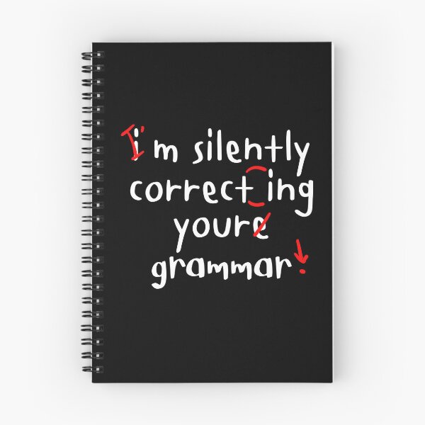 Item preview, I'm Silently Correcting Your Grammar designed and sold by ni3ma.
