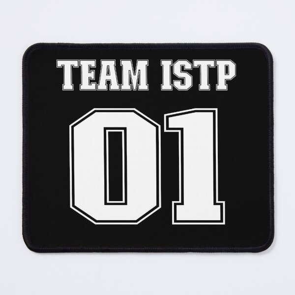 Item preview, Team ISTP Personality Type designed and sold by TheMurphyGirl.
