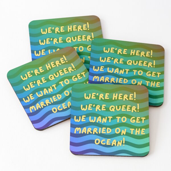 Item preview, We're Here! We're Queer! We Want To Get Married On The Ocean! designed and sold by Joan02170.