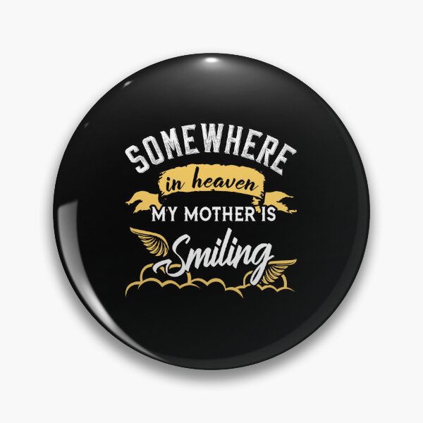 Item preview, Heaven Mother Is Smiling Memorial designed and sold by JamesGillitzer.