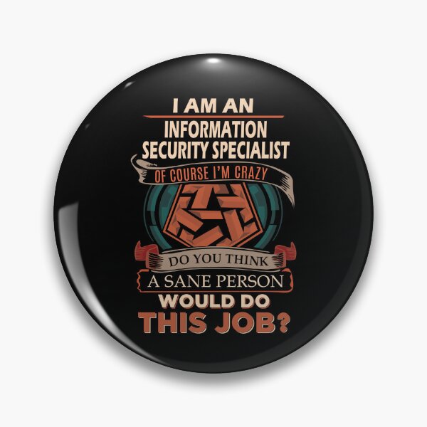 Item preview, Information Security Specialist T Shirt - Sane Person Job Gift Item Tee designed and sold by vonnie38uo.